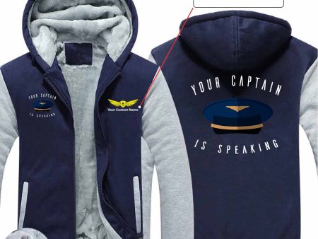 Your Captain Is Speaking Designed Zipped Sweatshirts Sale